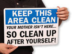 Keep Clean Signs