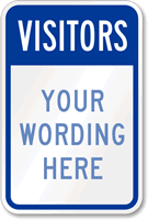 Custom Visitors Design #1 Sign
