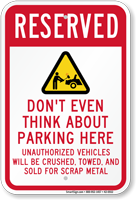 Reserved No Parking Here Sign