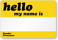 Hello, My Name Is Gender Pronouns Label
