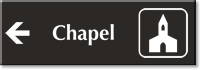 Chapel Engraved Sign Church and Left Arrow Symbol