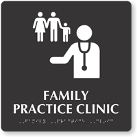 Family Practice Clinic TactileTouch Braille Hospital Sign
