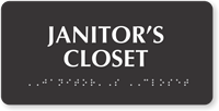 Tactile Touch Braille Janitor Closet Sign