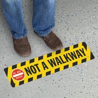 Not A Walkway Do Not Enter Slip Resistant Sign