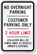 Customer Parking Only, 2 Hour Limit Sign