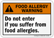 Do Not Enter If Suffer From Allergy Warning Sign