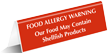 Food May Contain Shellfish Products Tent Sign