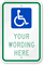 Custom ADA symbol [write custom text] Sign