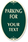 18 in. Custom Parking SignatureSign