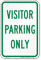 VISITOR PARKING ONLY Sign